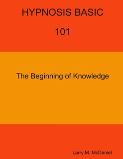 Front cover_HYPNOSIS BASIC -101 - The Beginning of Knowledge