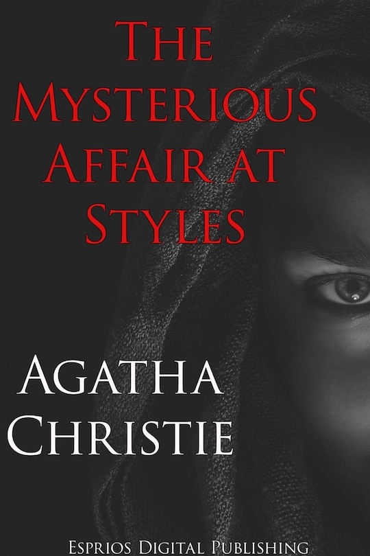 Couverture_The Mysterious Affair at Styles (Esprios Classics)