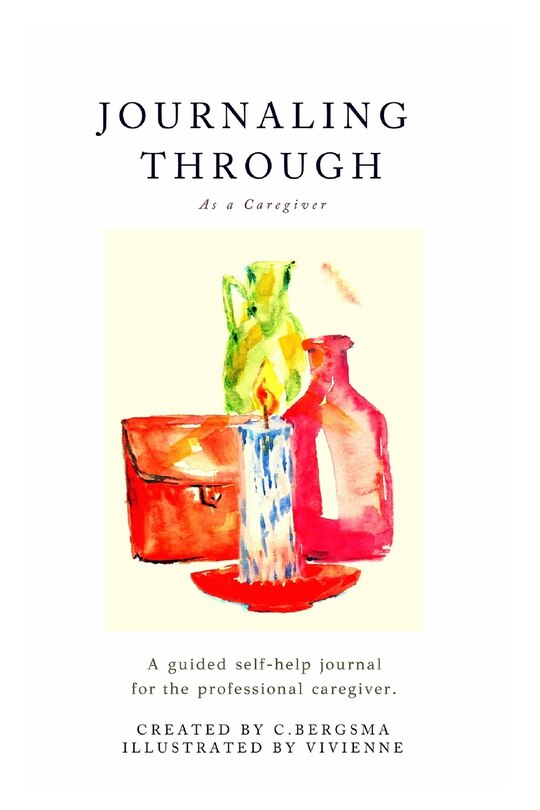 Front cover_Journaling Through as a Professional Caregiver