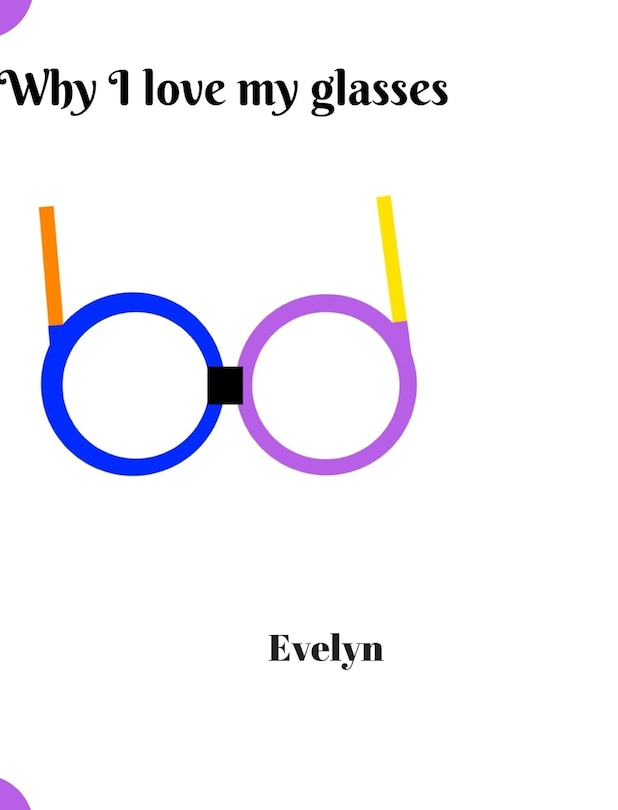 Couverture_Why I love my glasses