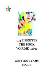 304 Lifestyle The Book Volume 1