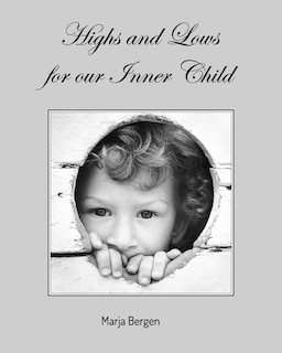 Front cover_Highs and Lows for our Inner Child