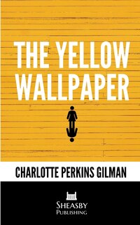 Front cover_The Yellow Wallpaper