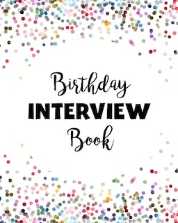 Birthday Interview Book Confetti Softcover