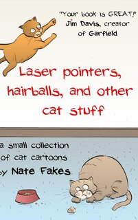 Front cover_Laser Pointers, Hairballs, and Other Cat Stuff
