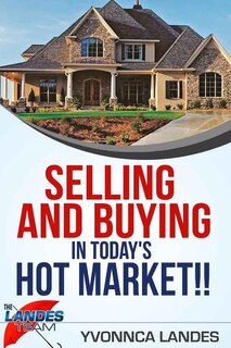 Front cover_Selling and Buying in Today's Hot Market