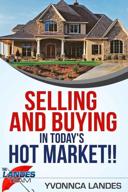 Front cover_Selling and Buying in Today's Hot Market