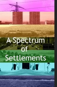 Couverture_A Spectrum of Settlements