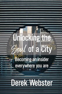 Front cover_Unlocking the Soul of a City