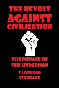 Front cover_The Revolt against Civilization