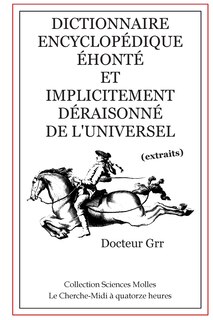 Couverture_Dictionnaire Encyclopédique Éhonté et Implicitement Déraisonné de l'Universel