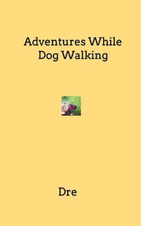 Couverture_Adventures While Dog Walking
