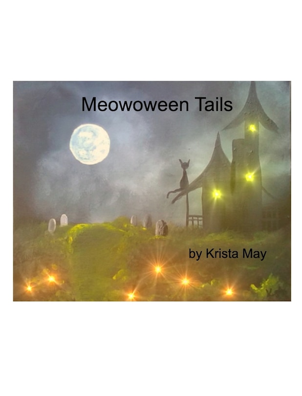 Meowoween Tails: A spooky story of a magic cats travels