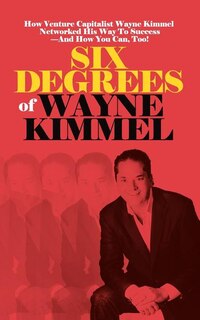 Front cover_Six Degrees of Wayne Kimmel
