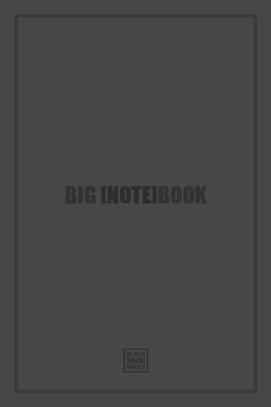 Big [Note]book - Plain: 480 Plain Pages
