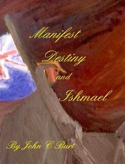 Couverture_Manifest Destiny and Ishmael