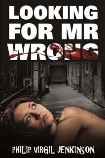 Front cover_Looking for MR Wrong