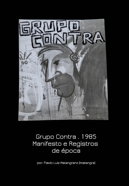 Couverture_Grupo Contra . 1985 Manifesto e Registros de época