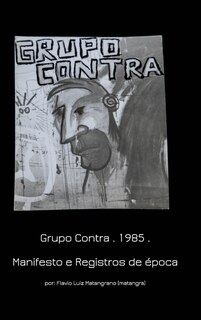 Front cover_Grupo Contra . 1985 Manifesto e Registros de época