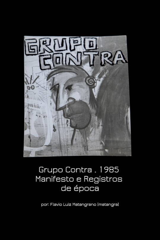 Front cover_Grupo Contra . 1985 Manifesto e Registros de época