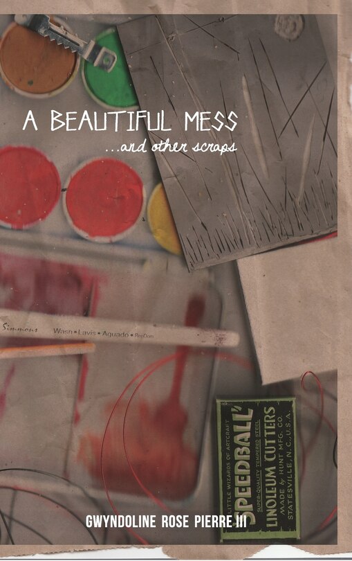 Couverture_A Beautiful Mess and Other Scraps
