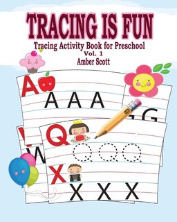 Front cover_Tracing is Fun (Tracing Activity Book for Preschool) Vol. 1