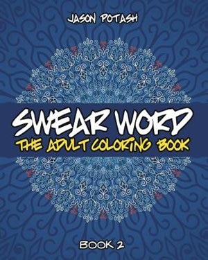Front cover_Swear Word The Adult Coloring Book - Book 2