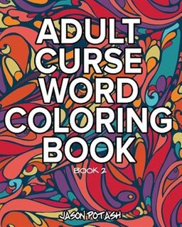 Front cover_Adult Curse Word Coloring Book - Vol. 2