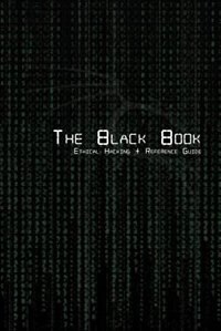 The Black Book Ethical Hacking + Reference Book