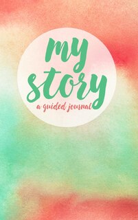 Front cover_My Story Journal - Pink and mint watercolor cover