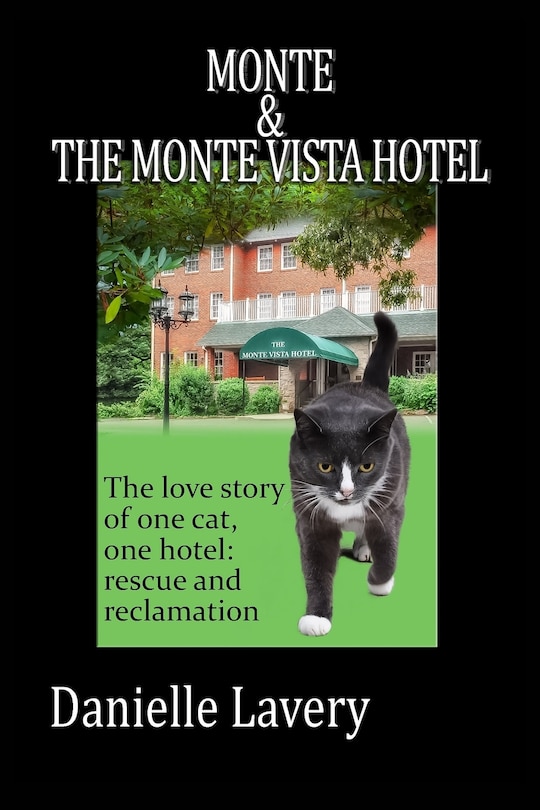 Couverture_Monte And The Monte Vista Hotel