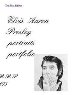 Front cover_Elvis Aaron Presley portrait portfolio first edition  includes a stunning Graceland portrait