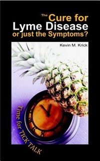 Couverture_The Cure for Lyme Disease or just the Symptoms?