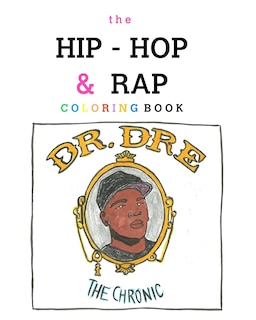 Front cover_The Hip-hop And Rap Coloring Book