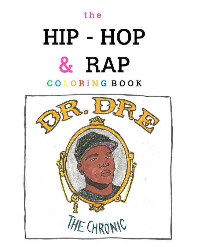 Front cover_The Hip-hop And Rap Coloring Book