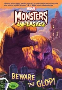Marvel Monsters Unleashed: Beware The Glop!