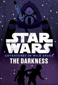 Couverture_Star Wars Adventures In Wild Space The Darkness