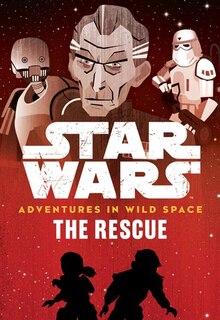Couverture_Star Wars Adventures In Wild Space The Rescue