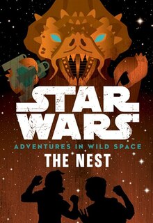 Couverture_Star Wars Adventures In Wild Space The Nest