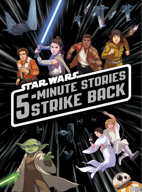 Couverture_5-minute Star Wars Stories Strike Back