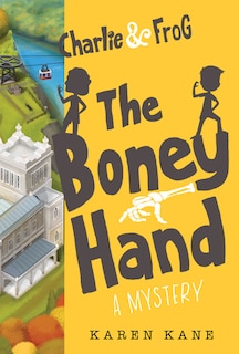 Front cover_Charlie And Frog: The Boney Hand