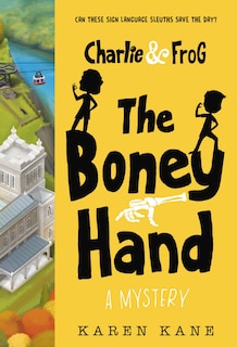 Front cover_Charlie And Frog: The Boney Hand
