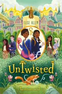 Front cover_Untwisted (twinchantment, Book 2)