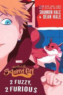 Couverture_The Unbeatable Squirrel Girl: 2 Fuzzy, 2 Furious