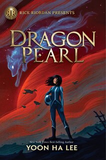 Couverture_Rick Riordan Presents: Dragon Pearl-A Thousand Worlds Novel, Book 1