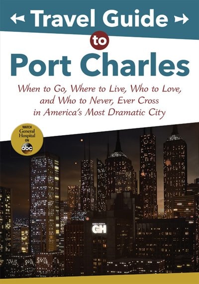 Front cover_Travel Guide To Port Charles