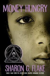 Couverture_Money Hungry (Coretta Scott King Author Honor Title)