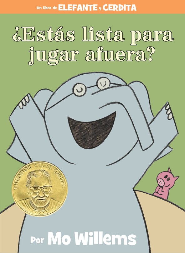 Front cover_¿Estás lista para jugar afuera?-An Elephant & Piggie Book, Spanish Edition