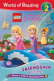 Front cover_World Of Reading Lego Disney Princess: The Friendship Bridge (level 2)