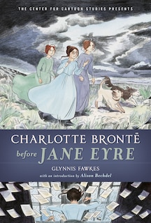Couverture_Charlotte Brontë Before Jane Eyre